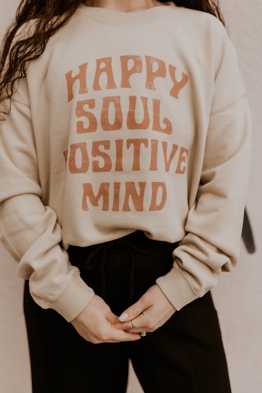 Happy Soul Positive Mind Sweatshirt