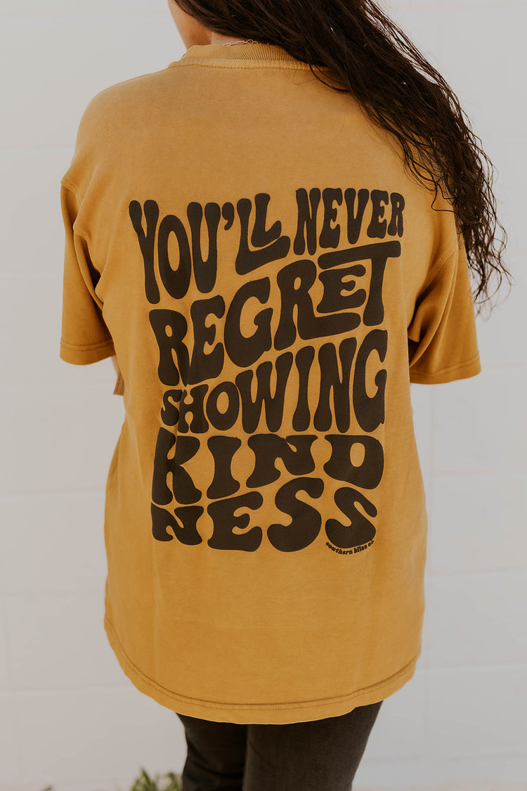 Never Regret Showing Kindness Graphic Tee