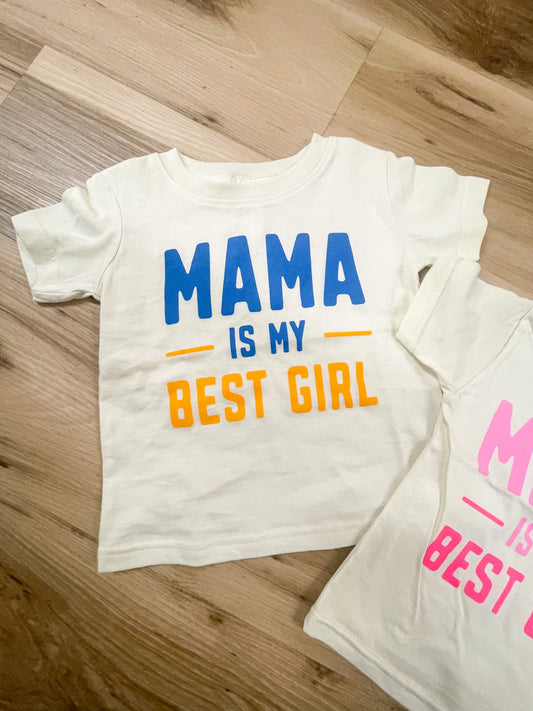 Blue Mama Is My Best Girl Graphic Tee- Baby & Kids