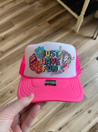 Just Have Fun Trucker Hat