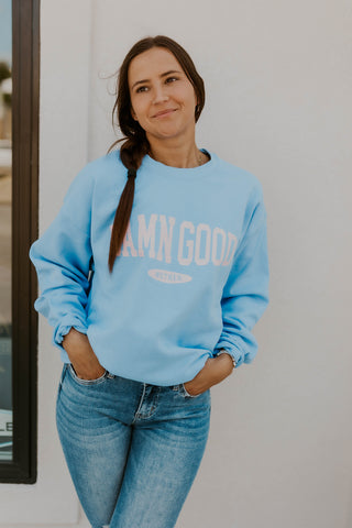 Damn Good Mother Sweatshirt